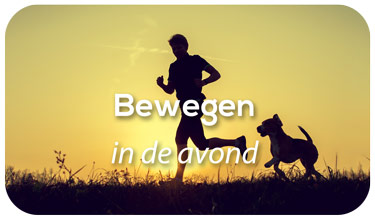 Bewegen in de avond